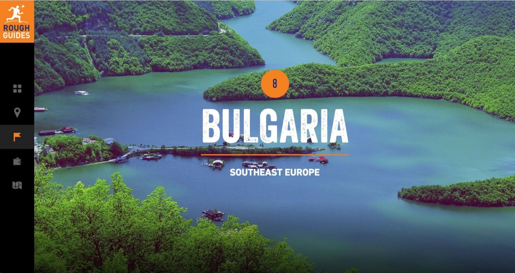 Bulgaria was listed in Rough Guide's Top 10 Countries to visit in 2014